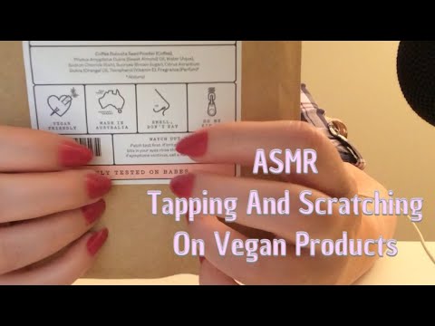 ASMR Tapping And Scratching  On Vegan Products