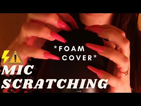 ASMR - FAST INTENSE MIC SCRATCHING with FOAM COVER