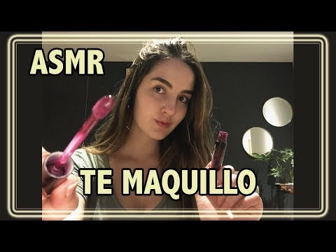 ASMR - TE MAQUILLO (CON MOUTH SOUNDS)