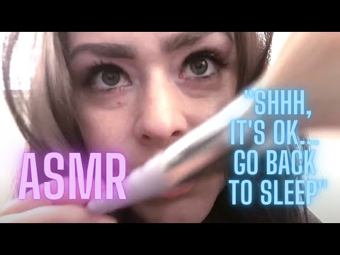 Repeating "Shhh, It's Okay... Go Back to Sleep" with Hand Movements and Face Brushing | ASMR