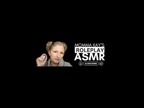 Momma Kay's Roleplay ASMR Live Stream