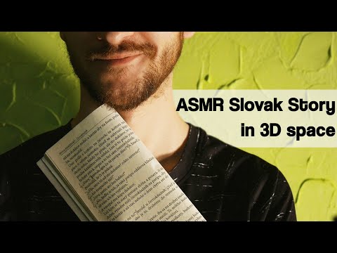 ASMR soft spoken Slovak Story with multiple voices in 3D space.