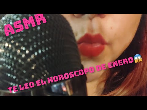 ASMR/Te Leo el Horoscopo Enero😵|Cerquita al micro🤤/En Español