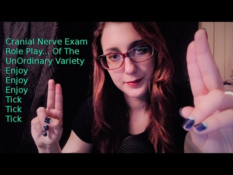 The UnOrdinary Cranial Nerve Exam Experience - Playing Make Believe & Reasons You Can't Sleep