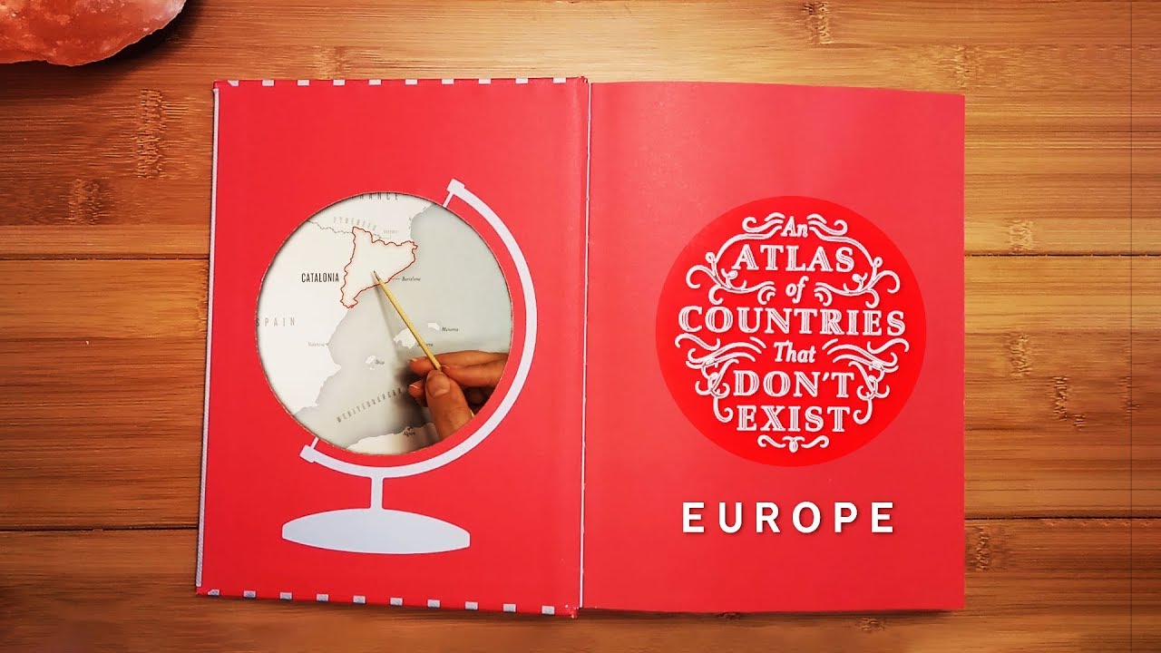 Atlas of Countries That Don't Exist (Europe) ASMR