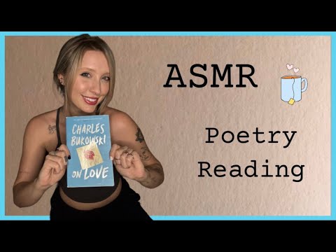 ASMR Poetry Reading 📖 | “On Love” (Charles Bukowski)