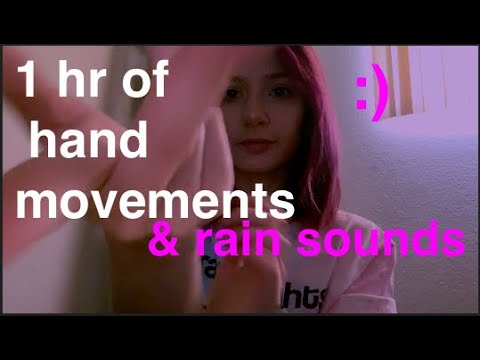 1 hour!🌧️ 💕 backwards and forwards hand movements with rain sounds 💕🌧️