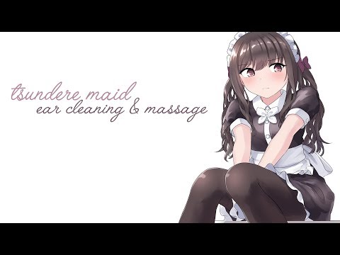 [ASMR] Tsundere Maid Cleans & Massages Your Ears [Binaural] [Soft Spoken Personal Attention]