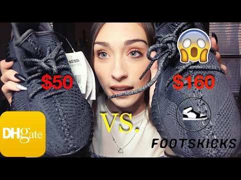 Comparing DHgate Yeezys VS. Footskicks Yeezys