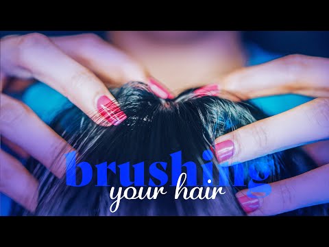 ASMR ~ Brushing Your Hair ~ Scalp Massage, Layered Sounds, Personal Attention, Closeup (no talking)