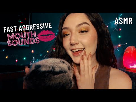 ASMR FAST & AGGRESSIVE MOUTH SOUNDS