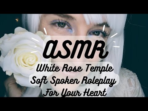 ASMR | You Discover the White Rose Temple (soft spoken roleplay for heart-healing) 🤍