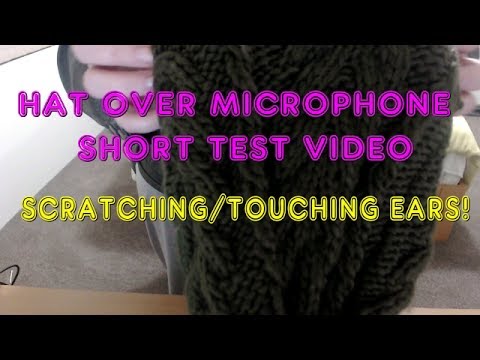 ASMR | Hat On Mic /Ear/Head Touching/Scratching (Short test video) 3DIO - no talking INTENSE SOUNDS