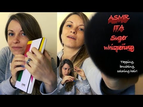 ASMR ITA - Intense close-up whispering, chiacchiere, tapping, brushing, coloring hair, mouth sounds