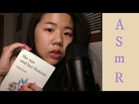 ASMR | Soft Spoken Poetry Reading~ "The Sun and Her Flowers " 💞