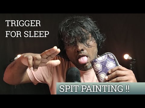 ASMR Triggers for Sleep Spit Painting