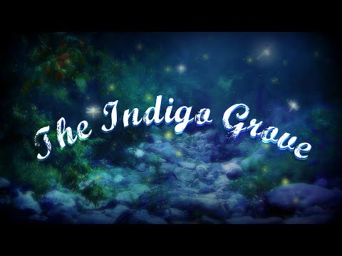 ☆★ASMR★☆ The Indigo Grove