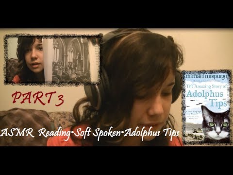 ♥ASMR♥ Reading•Soft Spoken•Adolphus Tips Pt3