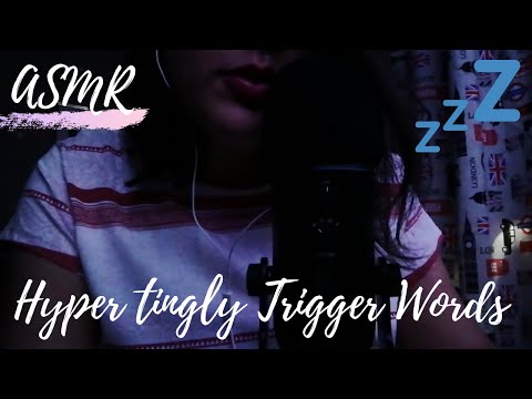 ASMR Hyper Tingly Trigger Words
