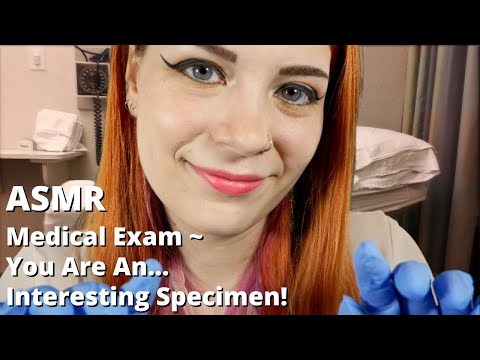 ASMR You Are An... Interesting Specimen! | Medical Examination RP w/ Gloves
