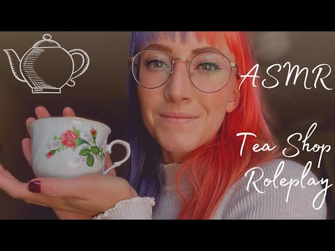 ASMR - Tea Shop Roleplay (soft spoken, tapping, tea sounds)