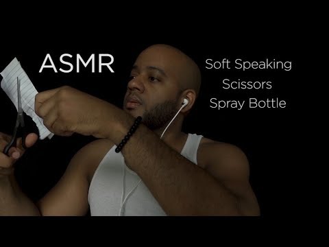 ASMR | Soft Speaking | Scissors | Spray Bottle | Ear to Ear