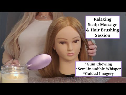 [ASMR] Gum Chewing Scalp Massage & Hair Brushing on Mannequin Head | Semi Inaudible Whisper
