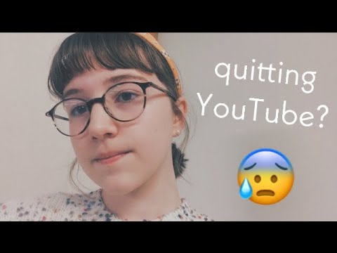 quitting YouTube 😰