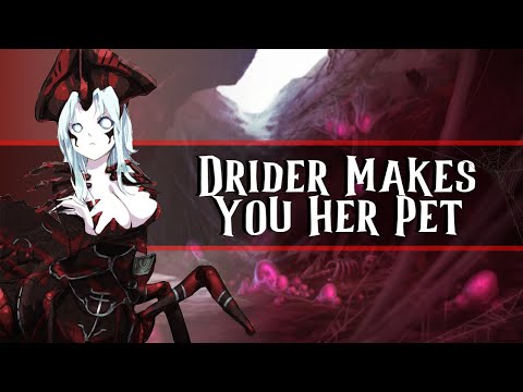 Drider Makes You Her Pet //F4A//