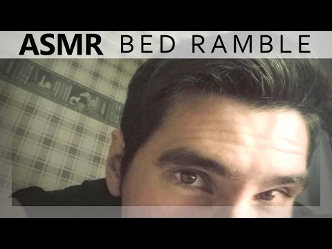 [ASMR] Bed Old School Whispered Ramble