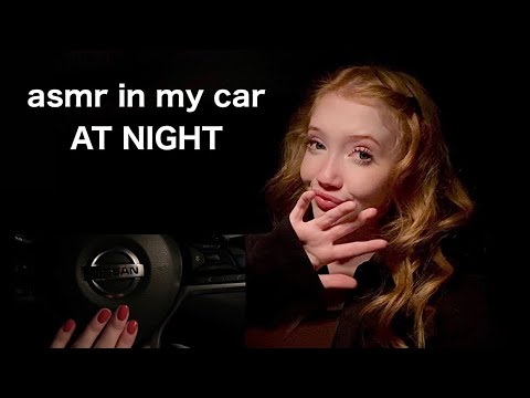 ASMR in my car at night