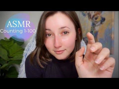 ASMR | Counting to 100 | You’ll Get Tingles Before I Even Reach 50!
