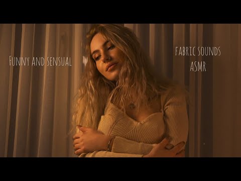 Funny and sensual fabric sounds ASMR