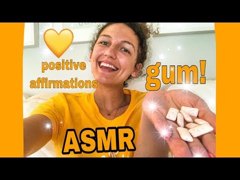 ASMR ~ POSITIVE AFFIRMATIONS WITH GUM :)