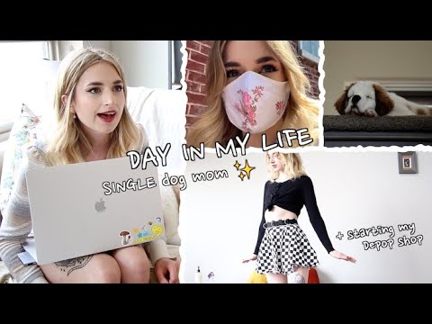 Day in My Life! | puppy mom + starting a Depop