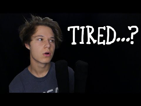 this ASMR will make you Tired