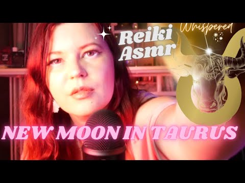 Reiki ASMR-New Moon In Taurus-Opening the heart and loving who you are
