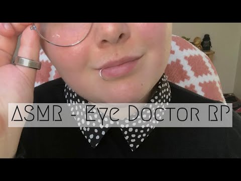 ASMR - Eye Doctor Role Play 👁👓