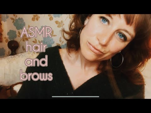 Sleepy ASMR eyebrow shaping and hair styling w/chaotic sounds
