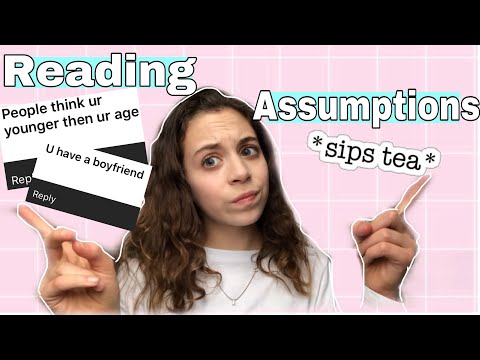Reading Assumptions About Me!!! TEA SPILL☕️