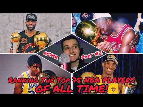 ASMR | The 75 Greatest NBA Players Of All Time 🏀 (Part 2) #37-#1