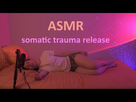 ASMR Somatic Exercises to Release Stored Trauma