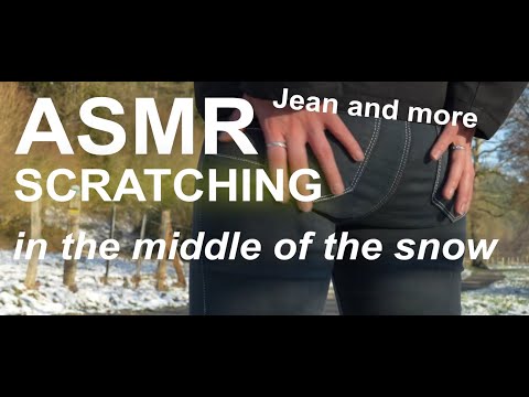 ASMR Scratching Jean and more on the Snow