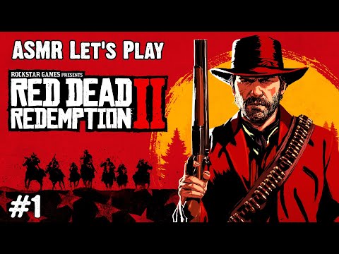 ASMR Let's Play Red Dead Redemption 2 #1