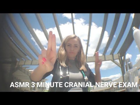 ASMR 3 MINUTE CRANIAL NERVE EXAM (3 MINUTE ASMR)