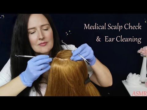 ASMR Medical Scalp Check & Ear Cleaning (Whispered)