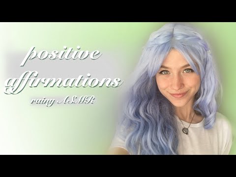 RAINY 🌧 ASMR || Positive Affirmations + Triggers To Uplift You 🌿🎧