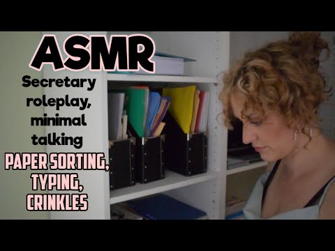 ASMR : secretary roleplay , paper sorting, crinkles, typing (MINIMAL talking)