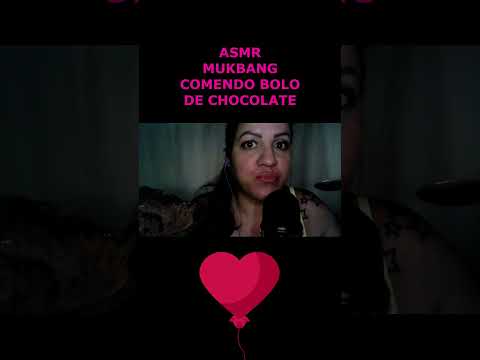 ASMR-SHORTS MUKBANG  COMENDO BOLO DE CHOCOLATE #rumo2k #mukbang #mastigação #asmr
