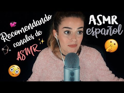 ASMR ESPAÑOL | RECOMENDANDO CANALES ASMR